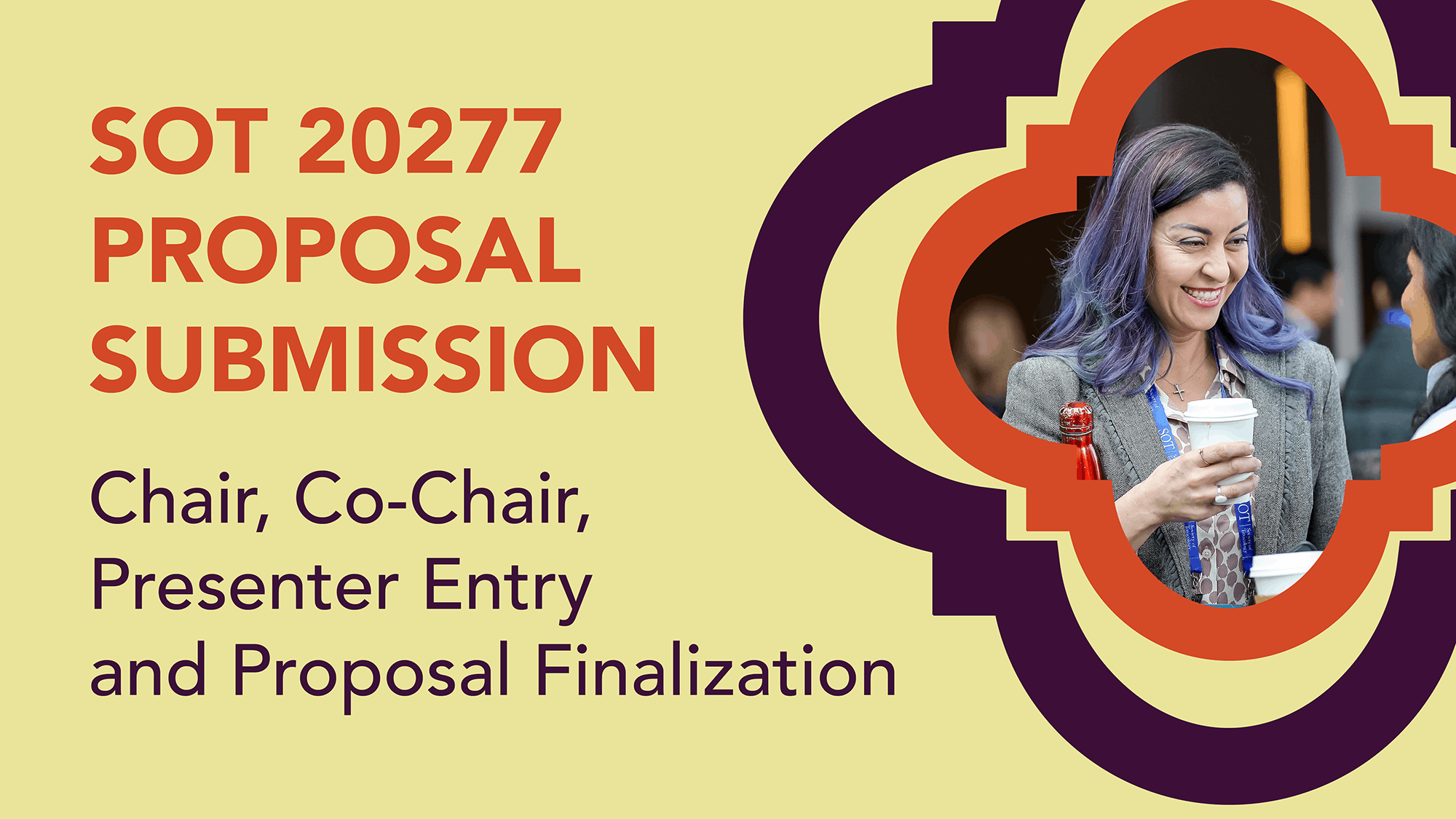 Chair, Co-Chair, Presenter Entry and Proposal Finalization Instructions